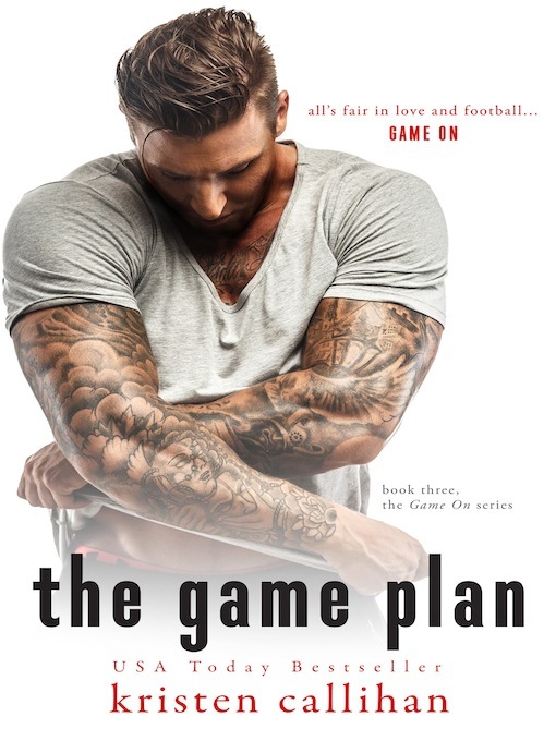 Title details for The Game Plan by Kristen Callihan - Wait list